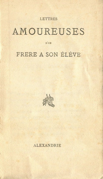 File:Lettres amoureuses d'un frère à son élève (titre 1878) 1123x1959.jpg